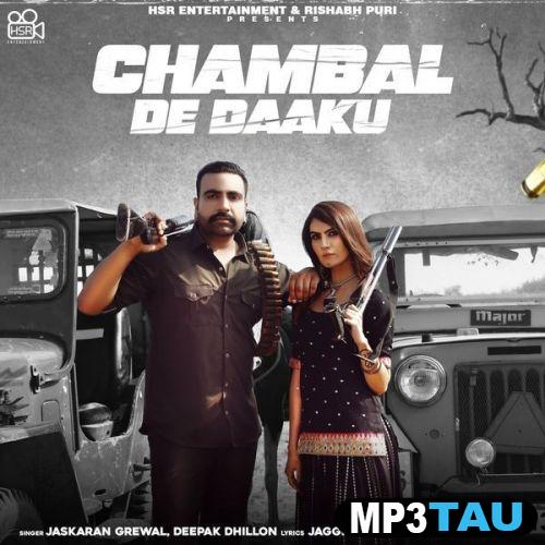 download Chambal-De-Daaku-(Daaku-Deepak-Dhillon) Jaskaran Grewal mp3